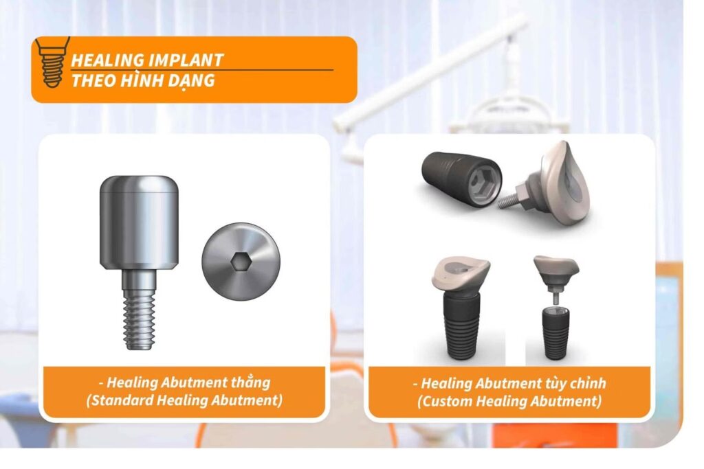 Phân loại Healing implant theo hình dạng